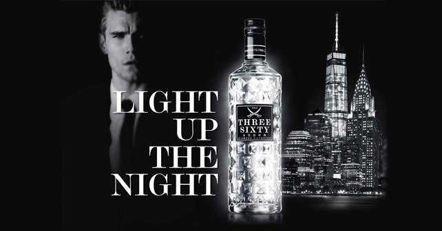 THREE SIXTY VODKA Light up the Night