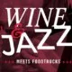 Wine&Jazz meets FoodTrucks